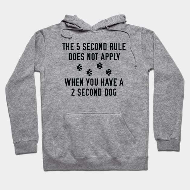 2 Second Dog Hoodie by LuckyFoxDesigns